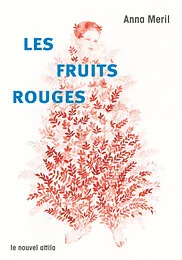 Les Fruits rouges
