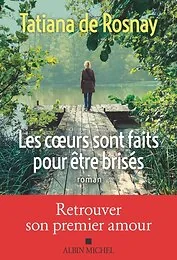 Les Coeurs sont faits pour être brisés