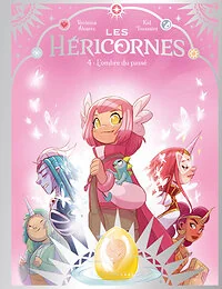 Les Héricornes - Tome 4 - L'ombre du passé