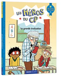 Les héros du cp - niveau 1 - la grande évaluation