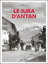 Le Jura d'antan
