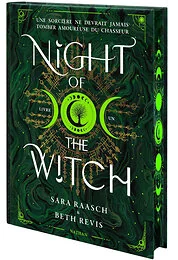 Night of the Witch - Une sorcière ne devrait jamais tomber amoureuse du chasseur - T1 Collector
