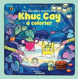 Les adorables monstres de Khuc Cay à colorier