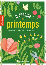 Je jardine au printemps