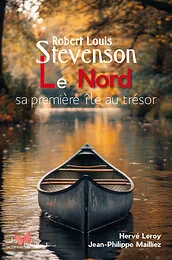 Robert Louis Stevenson, Le Nord, sa première île au trésor