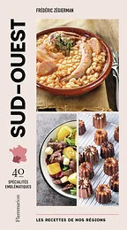 Les recettes de nos régions : Sud-Ouest