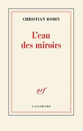 L'eau des miroirs
