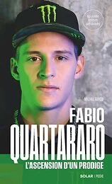 Fabio Quartararo, l'ascension d'un prodige - Nouvelle édition