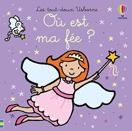 Où est ma fée ? - Les tout-doux Usborne - Dès 6 mois