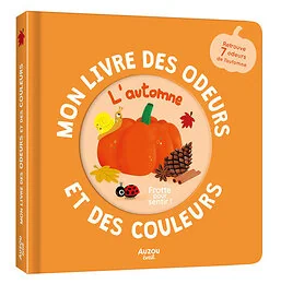 Mon livre des odeurs et des couleurs - L'automne