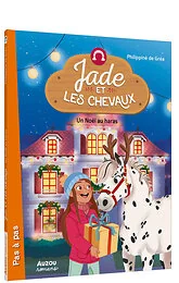 Jade et les chevaux - Tome 06 Un Noël au haras