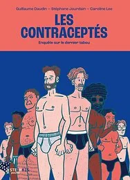 Les contraceptés - Enquête sur le dernier tabou - Edition Poche