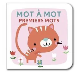 Premiers mots - Mot à mot