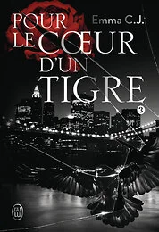 Pour le coeur d'un tigre