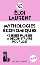 Nos mythologies économiques 2026