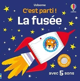 La fusée - C'est parti ! - Dès 1 an
