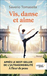 Vis, danse et aime