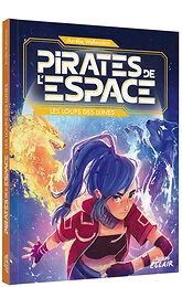 PIRATES DE L ESPACE - LES LOUPS DES LUNES
