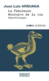 La Fabuleuse histoire de la vie - Un grand voyage au coeur de l'évolution