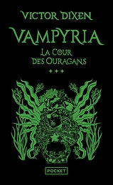 Vampyria - Livre 3 La Cour des Ouragans