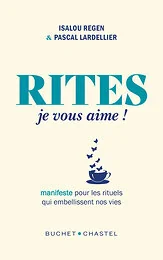 Rites, je vous aime !