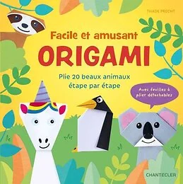 Facile et amusant - Origami
