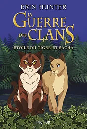 La guerre des clans - BD - Intégrale Etoile du tigre et Sacha