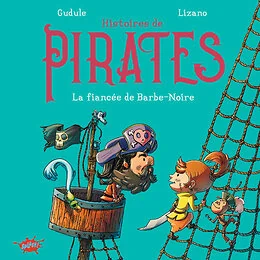 Histoires de pirates - La fiancée de Barbe-Noire