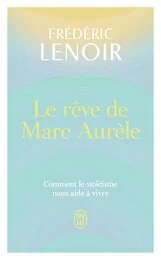 Le rêve de Marc Aurèle