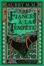 Court toujours : Fiancés à la tempête