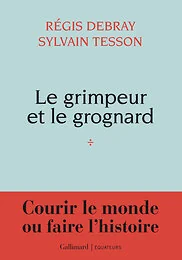 Le grimpeur et le grognard
