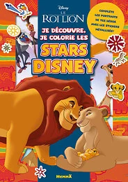 Disney Le Roi Lion - Je découvre, je colorie les stars Disney - Complète les portraits de tes héros avec les stickers métallisés !