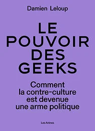 Le pouvoir des geeks
