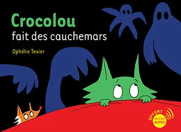 Crocolou fait des cauchemars