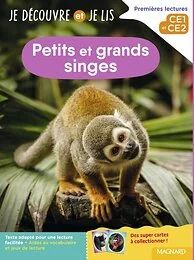 Je découvre et je lis CE1 et CE2 - Petits et grands singes