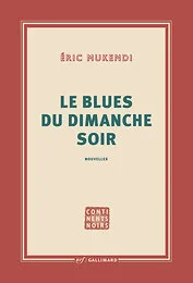 Le Blues du dimanche soir