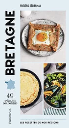 Les recettes de nos régions : Bretagne