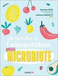 Je m'initie à l'alimentation spécial microbiote