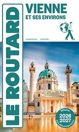 Guide du Routard Vienne 2026/27