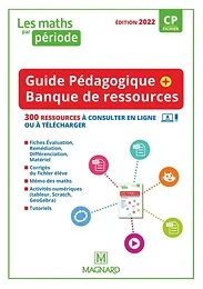 Les Maths par période CP (2022) - Guide pédagogique papier + Banque de ressources à télécharger
