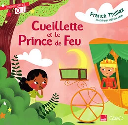 OLI - Cueillette et le prince de feu