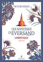 Les Mystères d'Eversand - Tome 04 L'hérétique