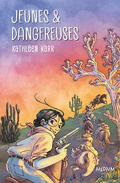 Jeunes et dangereuses