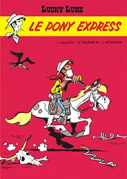 Lucky Luke - Tome 28 - Le Pony Express