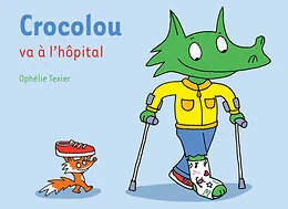 Crocolou va à l'hôpital