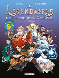 Les Légendaires - Les Chroniques de Darkhell T01 - OP 2026 Le Film