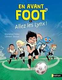 EN AVANT FOOT ALLEZ LES LYNX