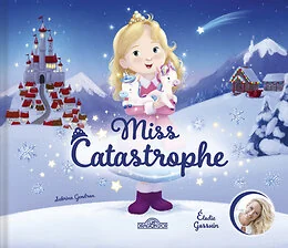 Miss Catastrophe !