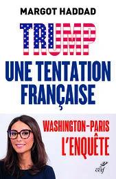 Trump, une tentation française