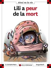 LILI A PEUR DE LA MORT